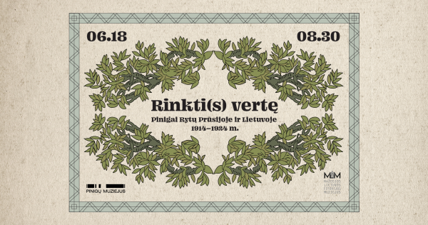 Ką apie pasitikėjimą pasakoja pinigai? Klaipėdoje atidaroma paroda „Rinkti(s) vertę“
